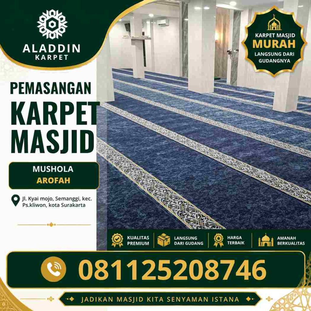 Toko Karpet Masjid Solo Menjadi Pilihan Untuk Meningkatkan Kenyamanan Ruang Ibadah